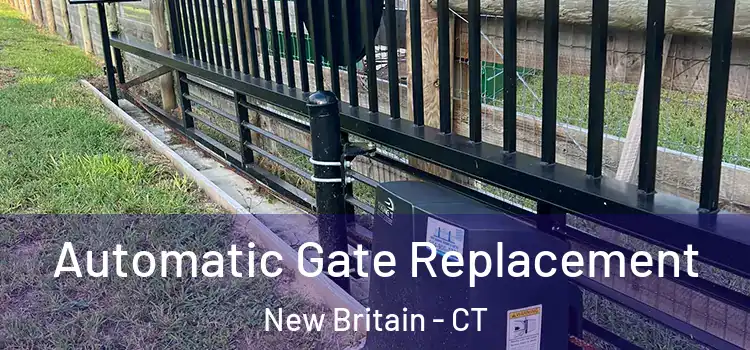 Automatic Gate Replacement New Britain - CT