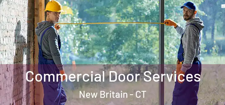  Commercial Door Services New Britain - CT