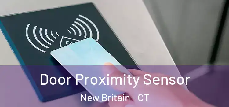 Door Proximity Sensor New Britain - CT