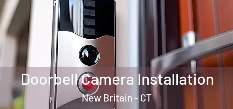  Doorbell Camera Installation New Britain - CT