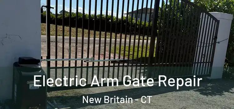  Electric Arm Gate Repair New Britain - CT