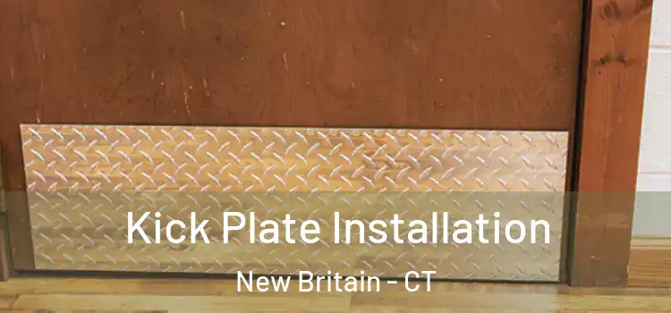  Kick Plate Installation New Britain - CT