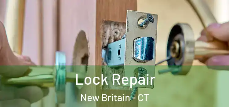  Lock Repair New Britain - CT
