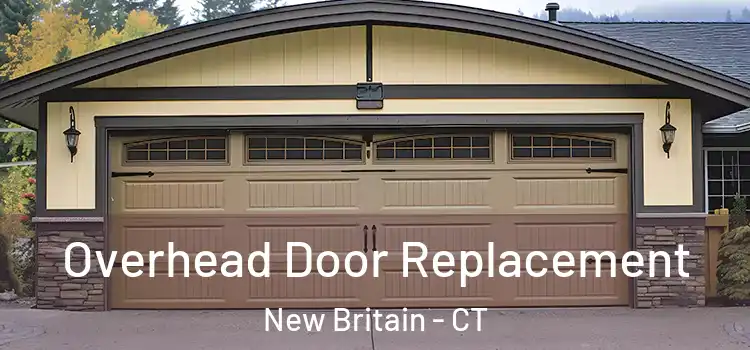  Overhead Door Replacement New Britain - CT