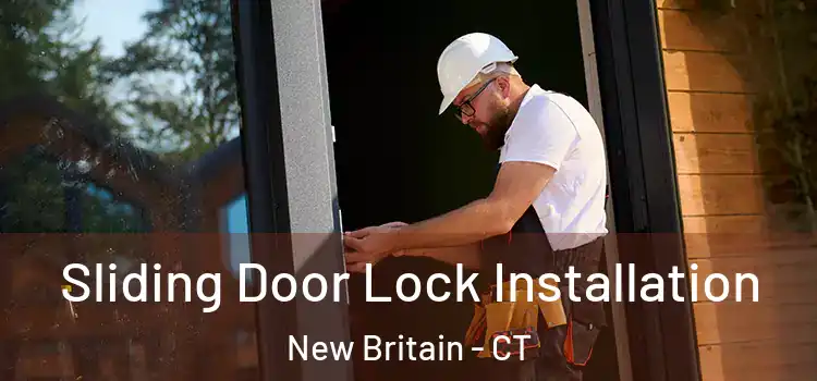 Sliding Door Lock Installation New Britain - CT