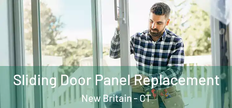  Sliding Door Panel Replacement New Britain - CT